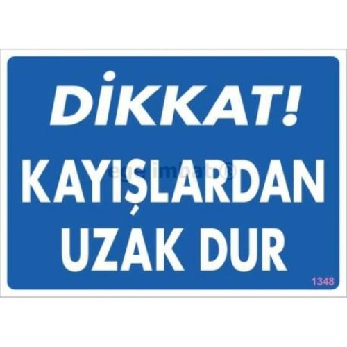 dikkat-kayislardan-uzak-dur-uyari-levhasi-25x35-kod-1348-54710.jpg Dikkat Kayışlardan Uzak Dur Uyarı Levhası 25x35 cm - Hareketli Parça - Görsel 1