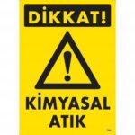Dikkat Kimyasal Atık Depolama Uyarı Levhası 25x35 cm
