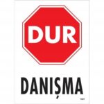 Dur Danışma Uyarı ve Yönlendirme Levhası 25x35 cm
