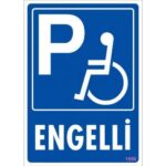 Engelli Park Yeri / Erişim Uyarı Levhası 25x35 cm