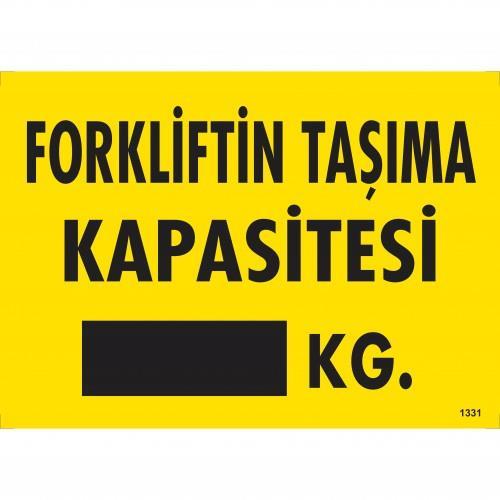 forkliftin-tasima-kapasitesi-uyari-levhasi-25x35-kod-1331-54703.jpg Forklift Taşıma Kapasitesi Bilgi Levhası 25x35 cm - PVC - Görsel 1