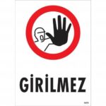 Girilmez Kesin Yasak Uyarı Levhası 25x35 cm - Dayanıklı PVC