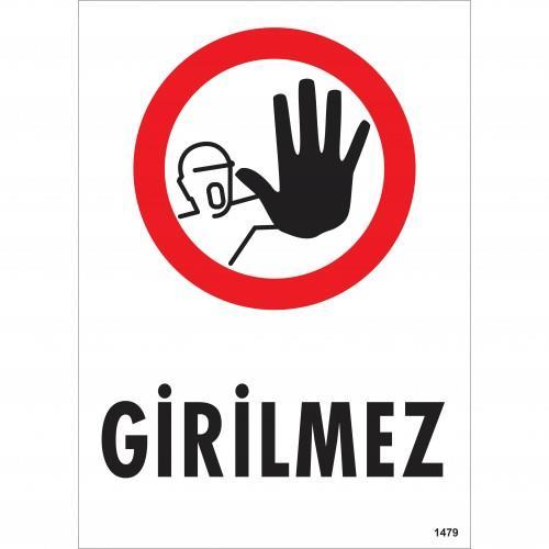 girilmez-uyari-levhasi-25x35-kod-1479-54724.jpg Girilmez Kesin Yasak Uyarı Levhası 25x35 cm - Dayanıklı PVC - Görsel 1