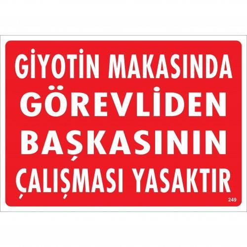 giyotin-makasinda-gorevliden-baskasinin-calismasi-yasaktir-uyari-levhasi-25x35-kod-249-54600.jpg Giyotin Makası Görevliden Başkası Kullanamaz Levhası 25x35 - Görsel 1