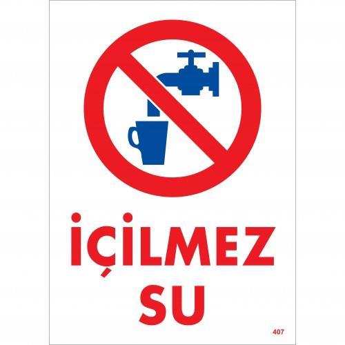 icilmez-su-uyari-levhasi-25x35-kod-407-54608.jpg İçilmez Su Kesin Yasak Uyarı Levhası 25x35 cm - PVC - Görsel 1