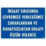İnşaat Sırasında Verdiğimiz Zararlardan Uyarı Levhası 25x35