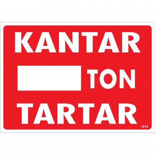 kantar-ton-tartar-uyari-levhasi-25x35-kod-1618-54764.jpg Kantar Ton Tartar Uyarı Levhası 25x35 cm - Yönlendirme - Görsel 1