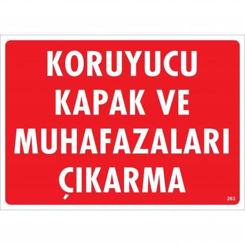 koruyucu-kapak-ve-muhafazalari-cikarma-uyari-levhasi-25x35-kod-263-54605.jpg Koruyucu Kapakları Kapat Uyarı Levhası 25x35 cm - İSG - Görsel 1
