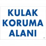 Kulak Koruyucu Kullanımı Zorunlu Alan Levhası 25x35 cm