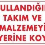 Takım ve Malzemeyi Yerine Koy Düzen Uyarı Levhası 25x35 cm