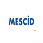 Mescid Giriş Yönlendirme Tabelası 17,5x25 cm - PVC