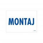 Montaj Bölümü Bilgilendirme Levhası 17,5x25 cm - PVC