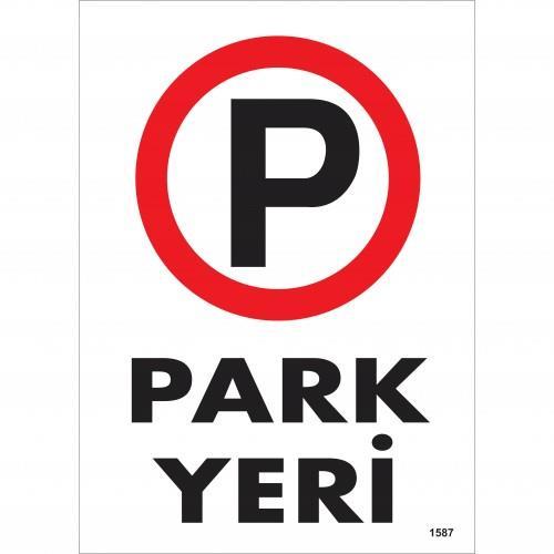 park-yeri-uyari-levhasi-25x35-kod-1587-54742.jpg Park Yeri Yönlendirme Uyarı Levhası 25x35 cm - PVC - Görsel 1