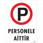 Bu Alan Personele Aittir Giriş Yapmayınız Uyarı Levhası