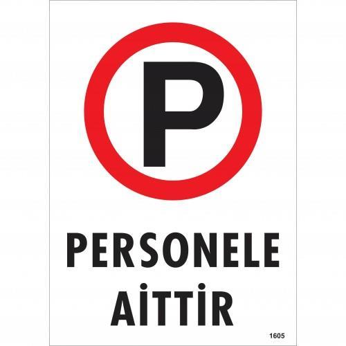 personele-aittir-uyari-levhasi-25x35-kod-1605-54754.jpg Bu Alan Personele Aittir Giriş Yapmayınız Uyarı Levhası - Görsel 1