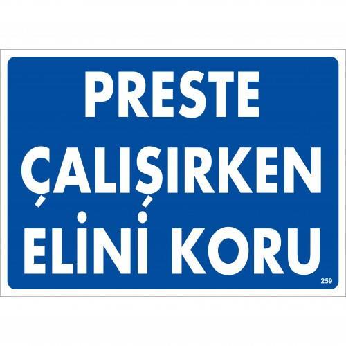 preste-calisirken-elini-koru-uyari-levhasi-25x35-kod-259-54603.jpg Preste Çalışırken Elini Koru Uyarı Levhası 25x35 cm - PVC - Görsel 1