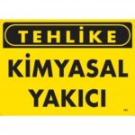 Tehlike Kimyasal Yakıcı Madde Uyarı Levhası 25x35 cm