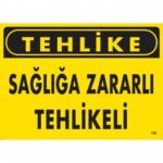 Tehlike Sağlığa Zararlı Madde Uyarı Levhası 25x35 cm