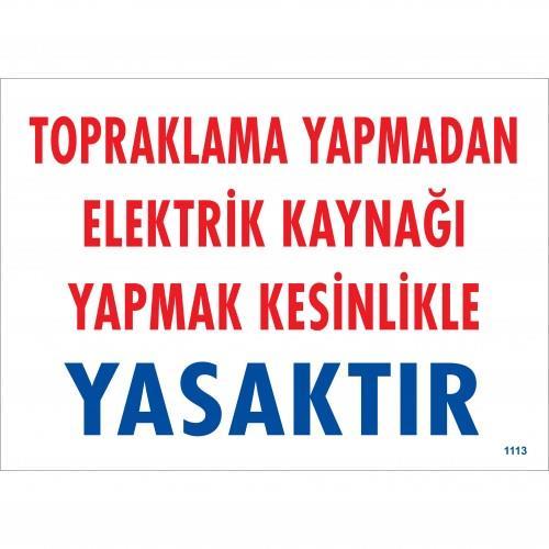topraklama-yapmadan-elektrik-kaynagi-yagmak-yasaktir-uyari-levhasi-25x35-kod-891-54649.jpg Topraklama Yapmadan Kaynak Yapmak Yasaktır Levhası 25x35 cm - Görsel 1