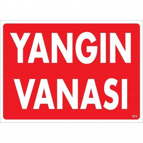 yangin-vanasi-uyari-levhasi-25x35-kod-873-54644.jpg Yangın Vanası Yer Belirleme Uyarı Levhası 25x35 cm - PVC - Görsel 1