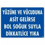 Asit Temasında Bol Suyla Yıka Talimat Levhası 25x35 cm