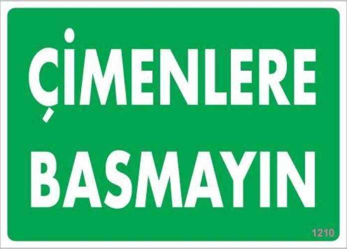 18949.jpg Çimlere Basmayın Uyarı Levhası - Görsel 1