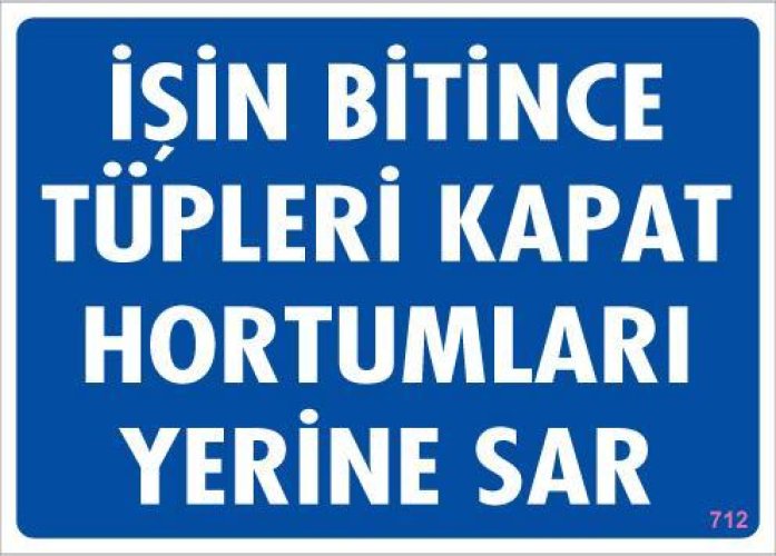 isin-bitince-tupleri-kapat-hortumlari-yerine-sar-levhasi-25x35-kod-712-24446.jpg Hortumları Yerine Sar Uyarı Levhası - 25x35 cm - Görsel 1
