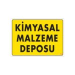 Kimyasal Malzeme Deposu Uyarı Levhası - 25x35 cm