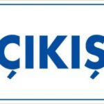 Çıkış Uyarı Levhası 17,5x25
