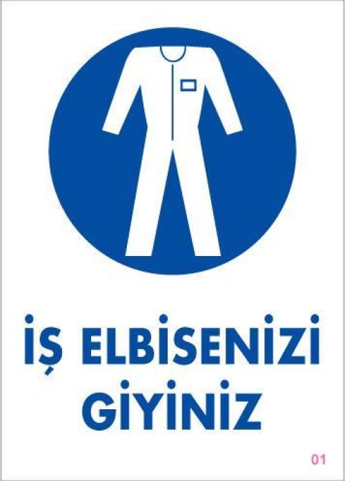 pvc-ikaz-levhasi-25x35-kod-1-12094.jpg İş Elbisenizi Giyiniz Uyarı Levhası - Görsel 1