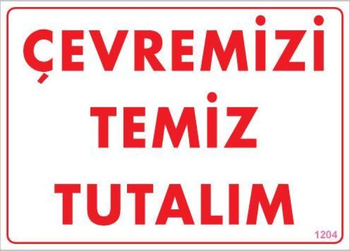 pvc-ikaz-levhasi-25x35-kod-1204-12162.jpg Temizlik Düzen Uyarı Levhası (1204) - Görsel 1