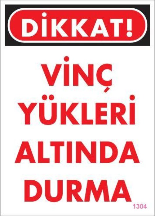 pvc-ikaz-levhasi-25x35-kod-1304-12168.jpg Vinç Uyarı Levhası 25x35 - Görsel 1