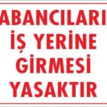 Yabancı Uyarı Levhası 25x35