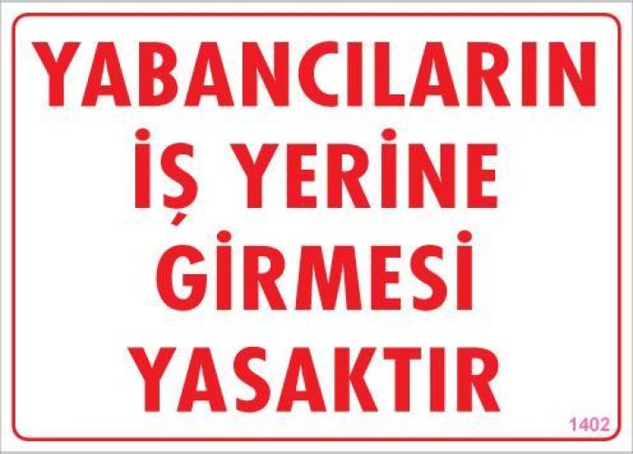 pvc-ikaz-levhasi-25x35-kod-1402-12167.jpg Yabancı Uyarı Levhası 25x35 - Görsel 1