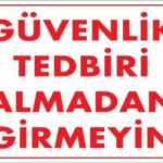 Güvenli Tedbiri Uyarı Levhası 25x35