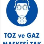 Toz ve Gaz Maskesi Uyarı Levhası