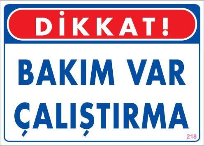 pvc-ikaz-levhasi-25x35-kod-218-12120.jpg Bakım Var Uyarı Levhası 25x35 - Görsel 1
