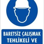 Baret Giy Uyarı Levhası (Kod 24)