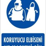 Koruyucu Kıyafet Giy Levhası