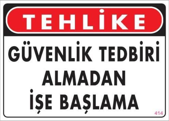 pvc-ikaz-levhasi-25x35-kod-414-12127.jpg İş Güvenliği Uyarı Levhası 25x35 - Görsel 1