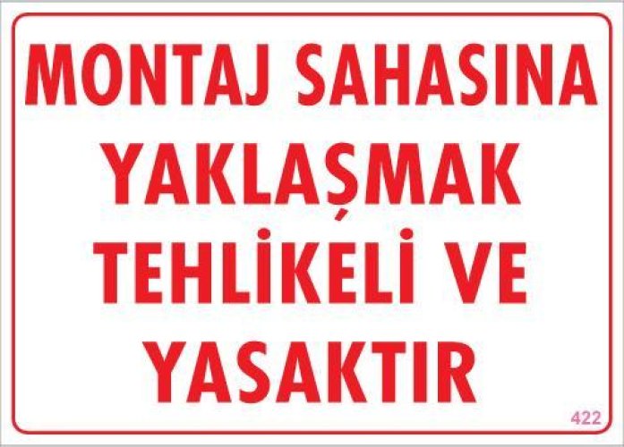 pvc-ikaz-levhasi-25x35-kod-422-12126.jpg Montaj Sahası Uyarı Levhası 25x35 - Görsel 1