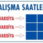Çalışma Saatleri Uyarı Levhası