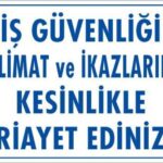 İş Güvenliği Talimat Uyarı Levhası