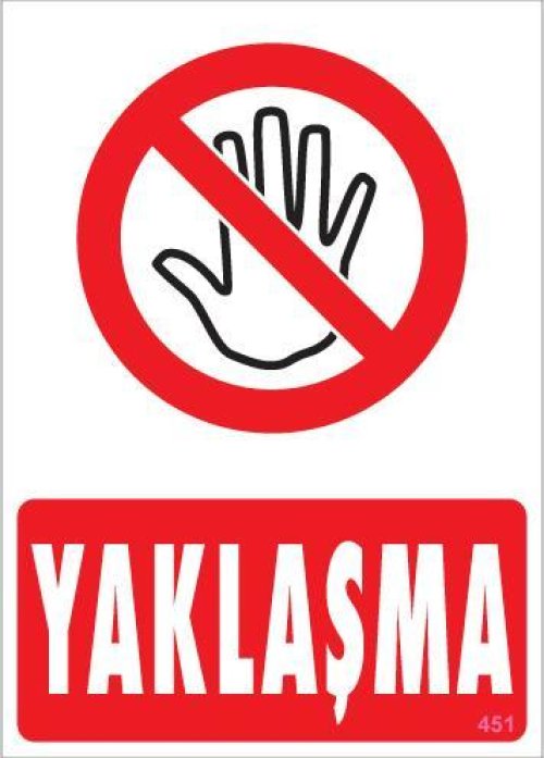 pvc-ikaz-levhasi-25x35-kod-451-12130.jpg Yaklaşma Uyarı Levhası 25x35 KOD:451 - Görsel 1
