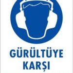 Gürültüye Karşı Kulaklık Tak Levhası