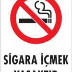 Sigara İçmek Yasaktır Uyarı Levhası - 25x35 cm