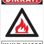Dikkat Yanıcı Madde Levhası 25x35
