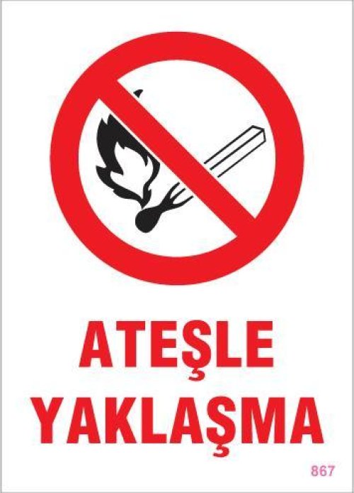 pvc-ikaz-levhasi-25x35-kod-867-12146.jpg Ateşle Yaklaşma Uyarı Levhası - Görsel 1
