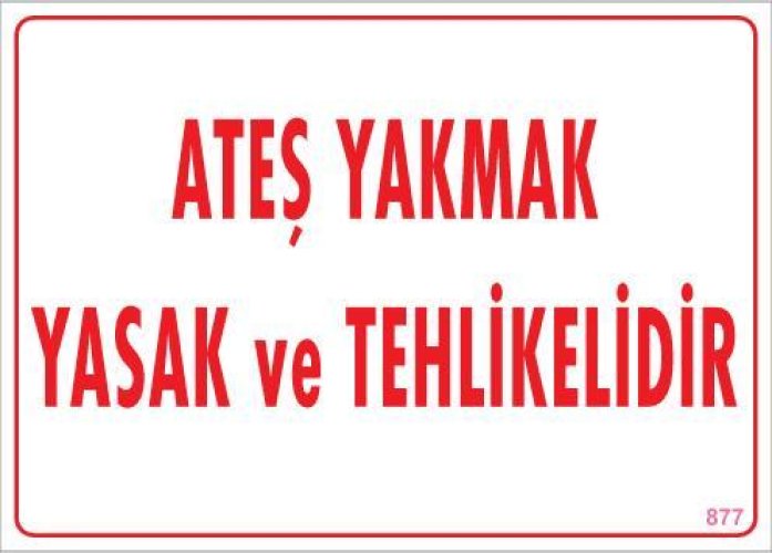 pvc-ikaz-levhasi-25x35-kod-877-12149.jpg Ateşle Yaklaşmak Yasak Levhası - Görsel 1