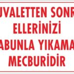 Ellerinizi Yıkayınız Uyarı Levhası